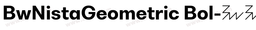 BwNistaGeometric Bol字体转换